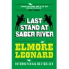 KNYGA Elmore Leonard Last Stand at Saber River