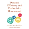 KNYGA Elvira Silva Dynamic Efficiency and Productivity Measurement