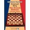 KNYGA Emanuel Berg Grandmaster Repertoire 16: The French Defence: Volume 3