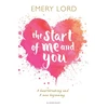 KNYGA Emery Lord Start of Me and You