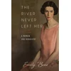 KNYGA Emily Benz River Never Left Her