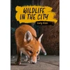 KNYGA Emily Hibbs Reading Planet KS2: Wildlife in the City - Earth/Pilkas
