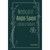KNYGA Emily Kesling Medical Texts in Anglo-Saxon Literary Culture