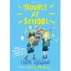 KNYGA Emily MacKenzie (illustrator) Chris Higgins Trouble At School