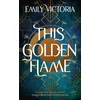 KNYGA Emily Victoria This Golden Flame