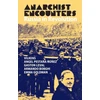 KNYGA Emma Goldman Anarchist Encounters