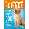 KNYGA Emma K Grigg Science Behind a Happy Dog