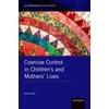 KNYGA Emma Katz Coercive Control in Children's and Mothers' Lives