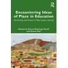 KNYGA Emma Rawlings Smith Encountering Ideas of Place in Education