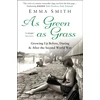 KNYGA Emma Smith As Žalias as Grass