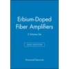 KNYGA Emmanuel Desurvire Erbium-Doped Fiber Amplifiers, 2 Volume Set