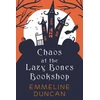 KNYGA Emmeline Duncan Chaos at the Lazy Bones Bookshop
