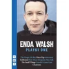 KNYGA Enda Walsh Walsh Plays: One