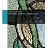 KNYGA English Heritage Staff Practical Building Conservation: Glass and Glazing