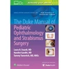 KNYGA Enyedi Laura Duke Manual of Pediatric Ophthalmology and Strabismus Surgery