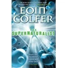 KNYGA Eoin Colfer Supernaturalist