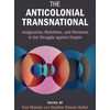 KNYGA Erez Manela Anticolonial Transnational