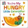 KNYGA Eric Carle You're My Hungry Little Caterpillar