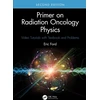 KNYGA Eric Ford Primer on Radiation Oncology Physics