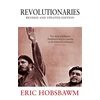 KNYGA Eric Hobsbawm Revolutionaries