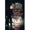 KNYGA Eric Hooles Sweet Dreams... Or Not So Sweet?