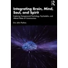 KNYGA Eric John Parkins Integrating Brain, Mind, Soul, and Spirit