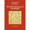 KNYGA Eric Lauga Fluid Dynamics of Cell Motility