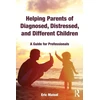 KNYGA Eric Maisel Helping Parents of Diagnosed, Distressed, and Different Children