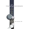 KNYGA Eric Maisel Ten ZEN Seconds: Twelve Incantations for Purpose, Power and Calm