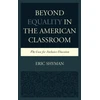 KNYGA Eric Shyman Beyond Equality in the American Classroom
