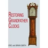 KNYGA Eric Smith Restoring Grandfather Clocks