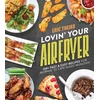 KNYGA Eric Theiss Lovin' Your Air Fryer