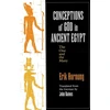 KNYGA Erik Hornung Conceptions of God in Ancient Egypt