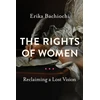 KNYGA Erika Bachiochi Rights of Women