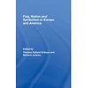 KNYGA Eriksen/Jenkins Flag, Nation and Symbolism in Europe and America