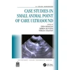 KNYGA Erin Binagia Case Studies in Small Animal Point of Care Ultrasound