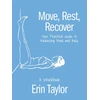 KNYGA Erin Taylor Move, Rest, Recover: A Workbook