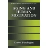 KNYGA Ernest Furchtgott Aging and Human Motivation