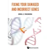 KNYGA Errol C Friedberg Fixing Your Damaged And Incorrect Genes