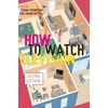 KNYGA Ethan Thompson How to Watch Television, Second Edition