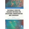 KNYGA Eugenie Angele Samier Culturally Sensitive Research Methods for Educational Administration and Leadership