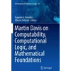KNYGA Eugenio G Omodeo Martin Davis on Computability, Computational Logic, and Mathematical Foundations