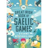 KNYGA Evanne Ni Chuilinn Great Irish Book of Gaelic Games