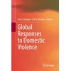 KNYGA Eve S Buzawa Global Responses to Domestic Violence