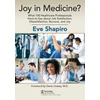 KNYGA Eve Shapiro Joy in Medicine?