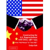 KNYGA Evelyn Goh Constructing the U.S. Rapprochement with China, 1961–1974