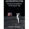KNYGA Everett Dolman Astropolitik