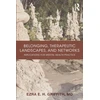 KNYGA Ezra Griffith Belonging, Therapeutic Landscapes, and Networks