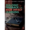 KNYGA F. J. R C. Dochy Dialogic Feedback for High Impact Learning