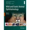 KNYGA Fabiano Montiani Ferreira Wild and Exotic Animal Ophthalmology